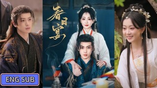 Li Ruoxun & Yao Yuchen - Spring Banquet《春日宴》Eng Sub