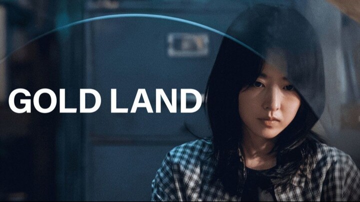 [L!nk] GOLD LAND.2026 Ep01-10 (ongoing) Cc Eng, Indo Thai