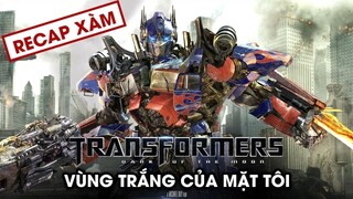 Recap Xàm #32: Robot Biến Hình Phần 3: Vùng Tối Của Mặt Trăng