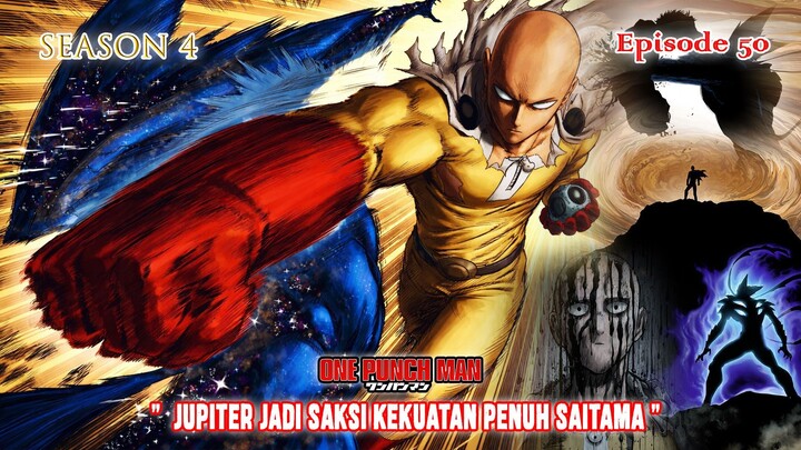 One Punch Man (Season 4) - Episode 50 [Bahasa Indonesia] - " Duel Saitama vs Garou di Jupiter "
