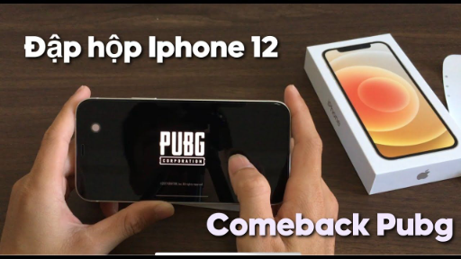 PUBG Mobile _ Đập hộp Iphone 12 và những bước comeback lại sau 6 tháng nghỉ game _ Phần 1