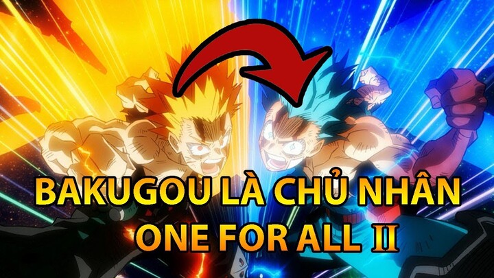 Giả Thuyết: Bakugou - Đệ Nhị One For All (My Hero Academia)