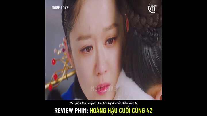 Review phim: Hoàng Hậu Cuối Cùng 43 (The Last Empress)