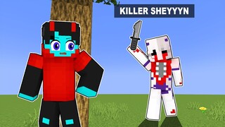 Killer Sheyyyn HUNTS me in Minecraft!