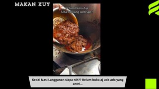 Kedai Nasi Langganan siapa nih?? Belum buka aj uda ada yang antri…