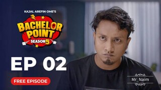 EPISODE 02 | Bachelor Point | S5 | Kabila | Habu | Pasha | Shimul | Kajal Arefin Ome