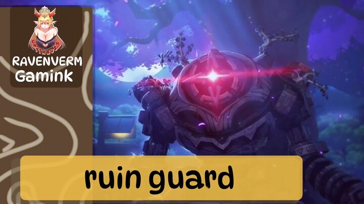 GAWAT! DIKROYOK Ruin Guards!! 😱😱🤕