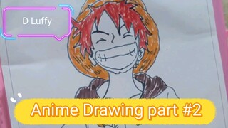 Anime Drawing - One Peace D Luffy #2