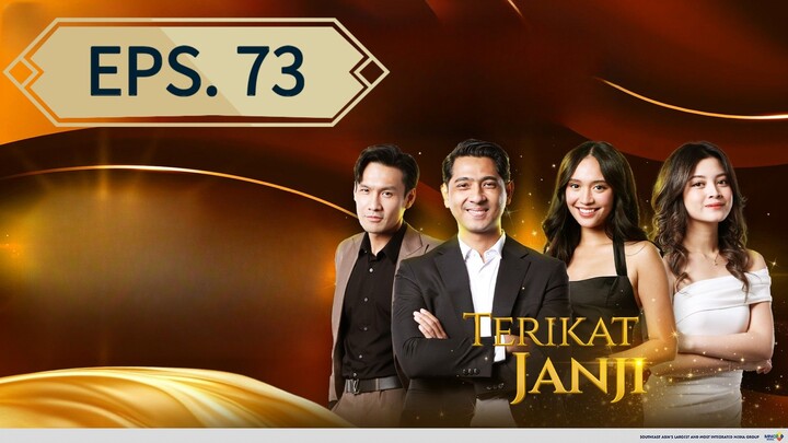 TERIKAT JANJI EPISODE 73