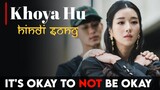 It's Okay to Not Be Okay Hindi Song by RAGE | Khoya Hu | Prod. Amby Music | Kdrama Hindi Song