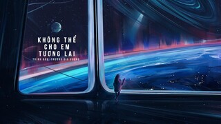[Vietsub] Không thể cho em tương lai (給不了你未來) - Trương Gia Vượng