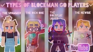 Types of Blockman Go players || Blockman Go : Blockymods