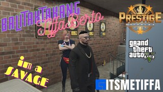 IM A SAVAGE| Balitaktakang TiffaBerto | PrestigeRP (TAGALOG)