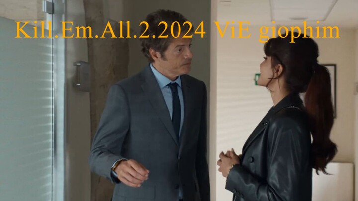 Kill.Em.All.2.2024 ViE giophim