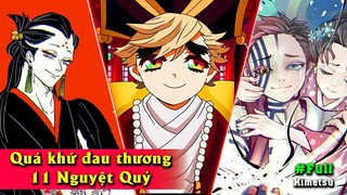 Quá khứ Đau Thương của 11 Nguyệt Quỷ - Xếp từ Đáng Ghét nhất 【FULL】