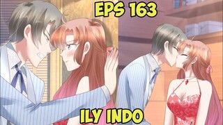 Mudah Jika Ingin Membuatmu Patuh [I Love You Eps 163 Indo]