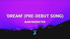 BABYMONSTER - 'DREAM' (PRE-DEBUT SONG)