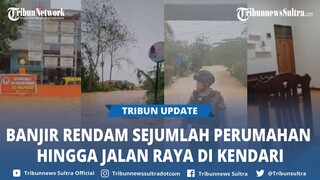 Banjir Rendam Kawasan Perumahan hingga Jalan Raya di Wua-Wua dan Baruga Kendari Sulawesi Tenggara