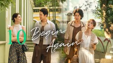 EP10 Begin Again (2024) [MANGOTV]