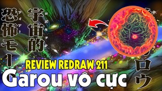 Review Nhanh Redraw 211~ God Chiếm Hữu Garou