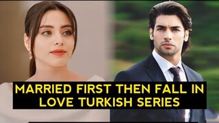 Top 6 Married First Then Fall In Love Turkish Drama Series [English Subtitles]