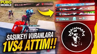 SASUKEYİ VURANLARA 1VS4 ATTIM!!!  | PUBG MOBİLE