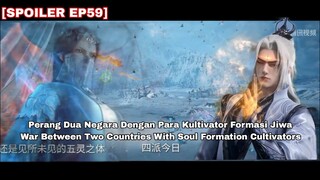 Perang Dua Negara Ditingkat Akhir Formasi Jiwa || RENEGADE IMMORTAL EPISODE 59 INDO ENGLISH SUB