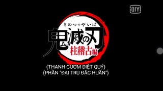 Thanh gươm diệt quỷ: đại trụ đặc huấn [lồng tiếng]