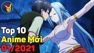 Top 10 Phim ANIME MỚI Đáng Mong Đợi Nhất Ra Mắt Vào Tháng 1 Năm 2021