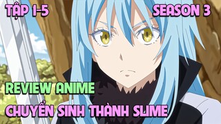 Tôi Đã Chuyển Sinh Thành Slime SS3 | Tập 1-5 | Tóm Tắt Anime