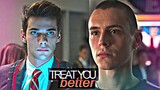 ►Treat You Better  ||Polo & Ander (Elite AU)