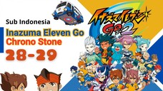 Inazuma Eleven Go Chrono Stone 28-29