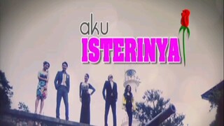 Aku Isterinya EP13