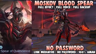 Update!! Script Skin Moskov Epic Blood Spear Full Efeect No Password Patch Terbaru | Mobile Legends