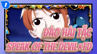 [ĐẢO HẢI TẶC|MAD]Speak Of The Devil×FD_1