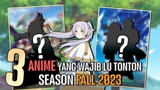3 Anime yang WAJIB ditonton - Fall 2023