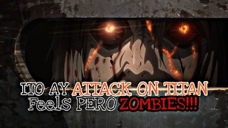 ANIME NA AOT PERO ZOMBIE MODE!