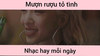 Mượn rượu tỏ tình