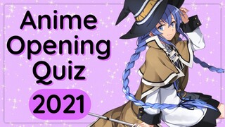 Do You Remember Anime Openings From 2021? [40 SONG ANIME OPENING QUIZ]