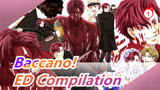 Baccano! ED Compilation_1