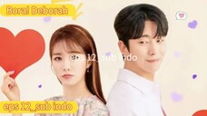 Bora! Deborah eps 12_sub indo