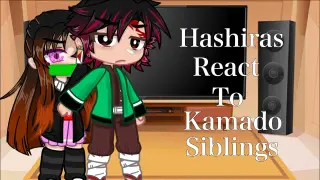 //Hashiras React To Kamado Sibling\\ |Demon Slayer|