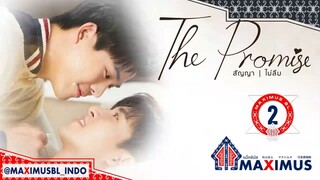 THE PROMISE EPISODE 2 [SUBTITLE INDONESIA] - MAXIMUS BL