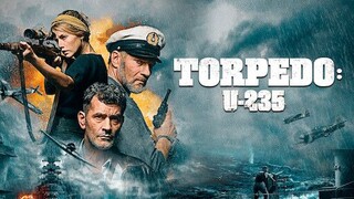 Torpedo: U-235 | Full Movie | Awesome Action Adventure War Movie! War action full movies