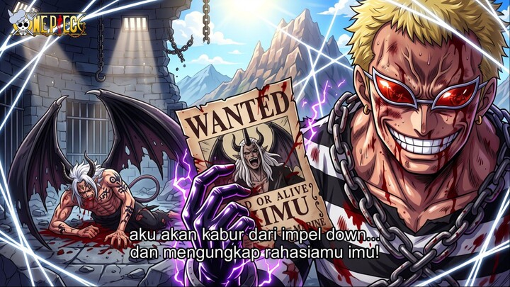 ONE PIECE TERBARU – DOFLAMINGGO DI INCAR KESATRIA SUCI! INILAH ALASAN KENAPA IMU INGIN MEMBUNUHNYA!