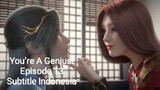 You’re A Genius! Episode 13 Subtitle Indonesia