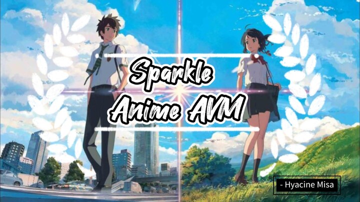 SPARKLE [YOUR NAME][AVM]
