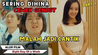 Perubahan Cewek Gendut Jadi Cewek Cantik - Alur Cerita The Eighth Day Of A Week (2017) PART 1