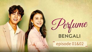 Perfume 🧴 [ Episode 01& 02 ] Bangla dubbed