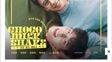 CHOCO MILK SHAKE EP 1 ENG SUB (2022)